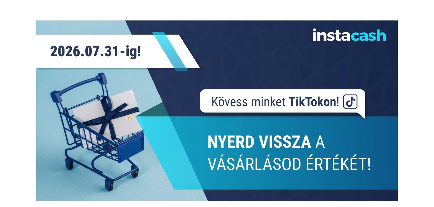 2026.07.31-ig! Kövess minket TikTokon! Nyerd vissza a vásárlásod értékét!